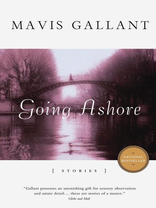 Title details for Going Ashore by Mavis Gallant - Available